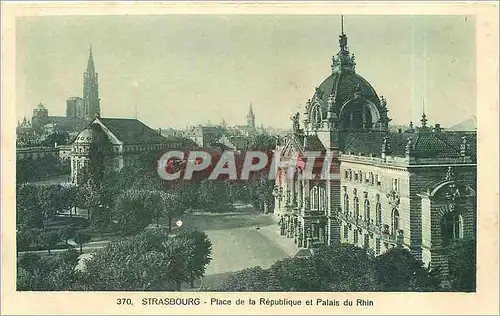 Cartes postales Strasbourg Place de la Republique et Palais du Rhin