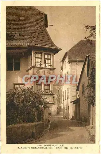 Cartes postales Ribeauville Maison Renaissance Rue du Cloitre