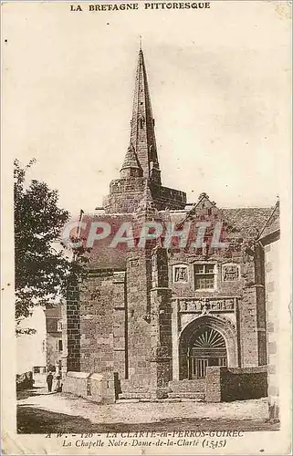 Cartes postales La Bretagne Pittoresque La Clarte en Perros Guirec La Chapelle Notre Dame de la Clarte