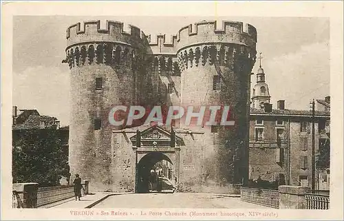 Ansichtskarte AK Verdun Ses Ruines La Porte Chaussee