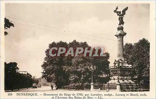 Ansichtskarte AK Dunkerque Monument du Siege de 1793 par Lormier sculpt Lecocq et Morel arch