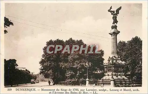 Cartes postales Dunkerque Monument du Siege de 1793 par Lormier sculpt Lecocq et Morel arch