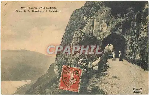 Cartes postales Environs d'Aix les Bains Route de la Chamotte a Chindrieux