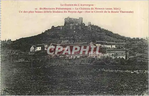 Ansichtskarte AK Le Centre de L'Auvergne St Nectaire Pittoresque Le Chateau de Murols