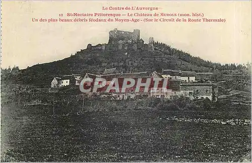 Cartes postales Le Centre de L'Auvergne St Nectaire Pittoresque Le Chateau de Murols