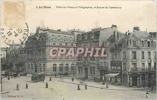 Cartes postales Le Mans Hotel des Postes et Telegraphes et Bourse du Commeree