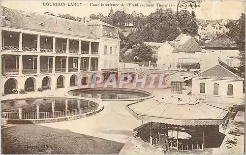 Cartes postales Bourbon Lancy Cour interieure de l'Etablissement Thermal