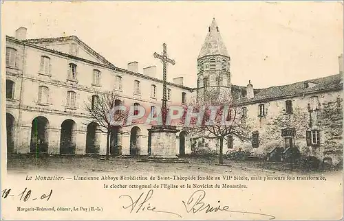 Ansichtskarte AK Le Monastier L'Ancienne Abbaye Benedictine de Saint Theopede fondee au VII Siecle