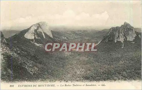 Cartes postales Environs du Mont Dore Les Roches Tuilieres et Sanadoire