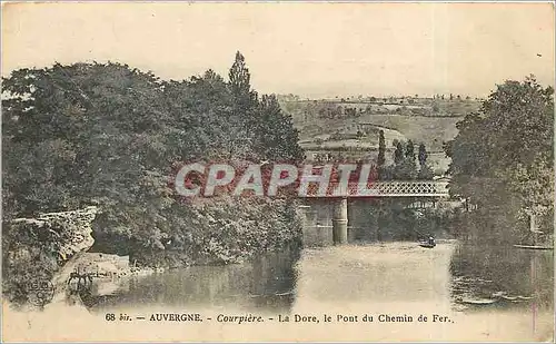 Cartes postales Auvergne Courpiere La Dore le Pont du Chemin de Fer