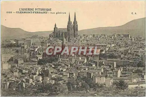 Cartes postales L'Auvergne Pittoresque Clermont Ferrand Vue generale