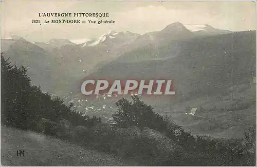 Cartes postales L'Auvergne Pittoresque Le Mont Dore Vue generale