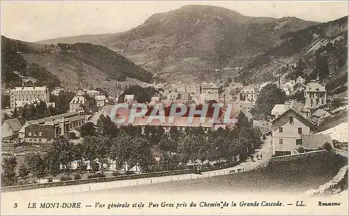 Cartes postales Le Mont Dore Vue generale et le Puy Gros pris du Chemin de la Grande Cascade