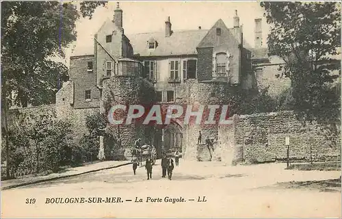 Ansichtskarte AK Boulogne sur Mer La Porte Gayole