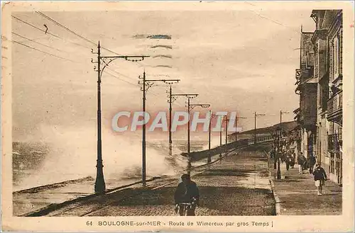 Ansichtskarte AK Boulogne sur Mer Route de Wimereux par gros Temps