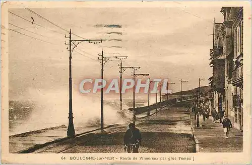 Cartes postales Boulogne sur Mer Route de Wimereux par gros Temps