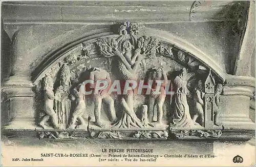 Ansichtskarte AK Saint Cyr la Rosiere Orne Prieure de Sainte Ganburge Cheminee d'Adam et Eve Vue du bas relief