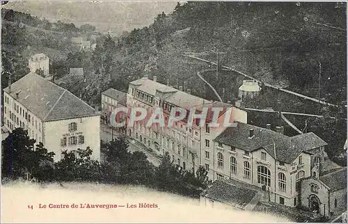 Ansichtskarte AK Le Centre de l'Auvergne Les Hotels