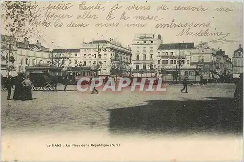 Ansichtskarte AK Le Mans La Place de la Republique Tramway