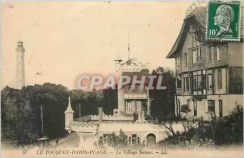 Cartes postales Le Touquet Paris Plage Le Village Suisse