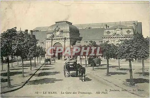 Ansichtskarte AK Le Mans La Gare des Tramways