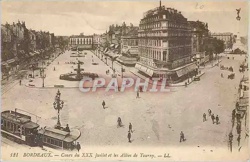 Cartes postales Bordeaux Cours du XXX Juillet et les Alles de Tourny