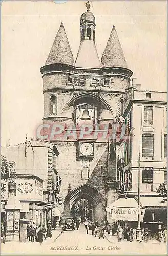 Cartes postales Bordeaux La Gross Cloche