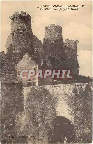 Cartes postales Bourbon l'Archambault Le Chateau Facade Nord