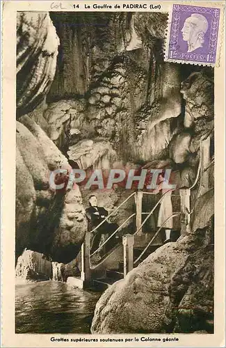 Cartes postales Le Gouffre de Padirac Lot Grottes superieures soulenues par la Colonne geante