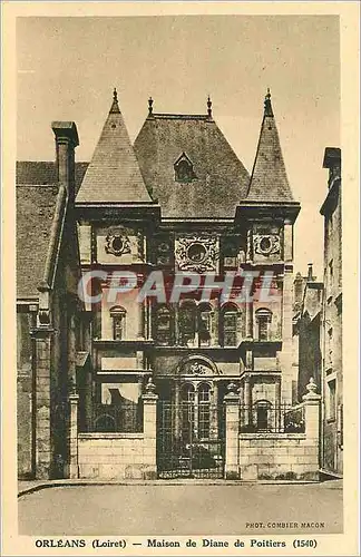 Cartes postales Orleans Loiret Maison de Diane de Poitiers