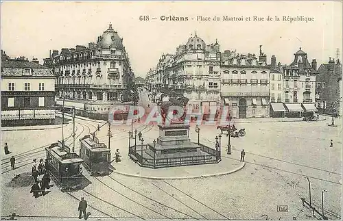 Ansichtskarte AK Orleans Place du Martroi et Rue de la Pepublique Tramway