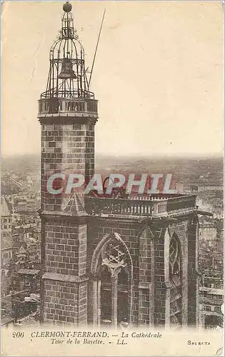 Cartes postales Clermont Ferrand La Cathedrale Tour de la Bayette
