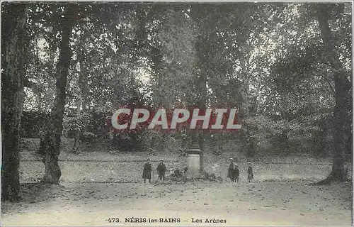 Cartes postales Neris les Bains Les Arenes