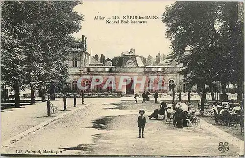 Cartes postales Neris les Bains Nouvel Etablissement