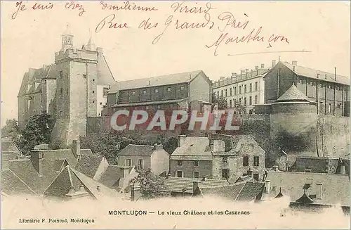 Cartes postales Montlucon Le Vieux Chateau et les Casernes