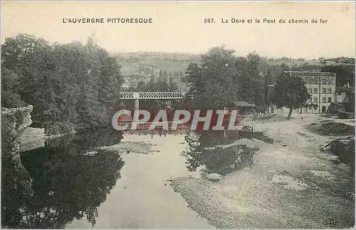 Cartes postales L'Auvergne Pittoresque La Dore et le Pont du chemin de fer
