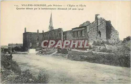 Ansichtskarte AK Villers Semeuse pres Mezieres L'Eglise et l'Ecole Quartier detruit par le bombardement Allemand