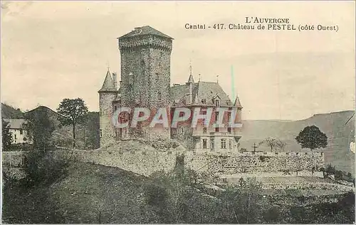 Cartes postales Chateau de Pestel Cote Ouest