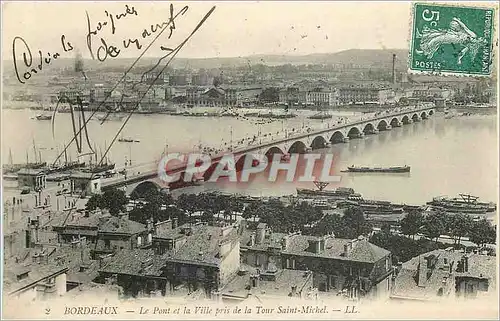 Cartes postales Bordeaux Le Pont et la Ville pris de la Tour Saint Michel