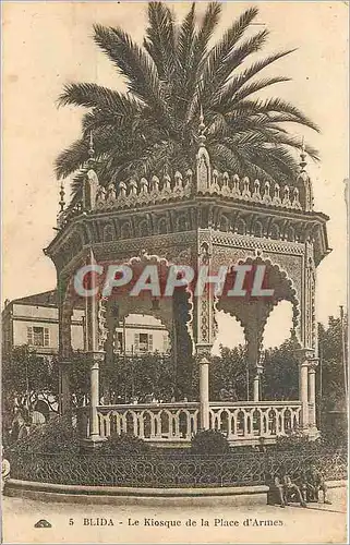 Cartes postales Blida Le Kiosque de la Place d'Armes