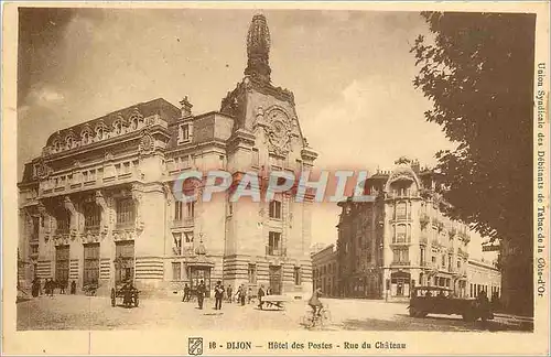 Ansichtskarte AK Dijon Hotel des Postes Rue du Chateau