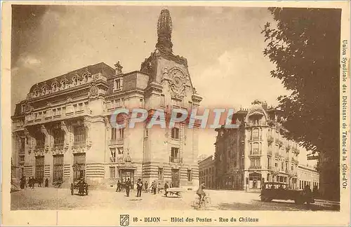 Cartes postales Dijon Hotel des Postes Rue du Chateau