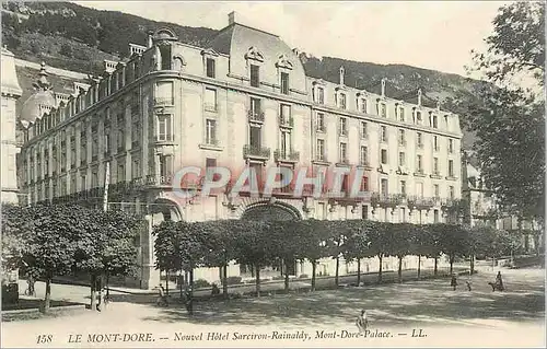 Ansichtskarte AK Le Mont Dore Nouvel Hotel Sarciron Rainaldy Mont Dore Palace