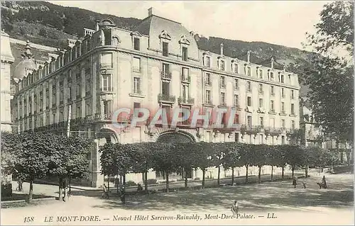 Cartes postales Le Mont Dore Nouvel Hotel Sarciron Rainaldy Mont Dore Palace