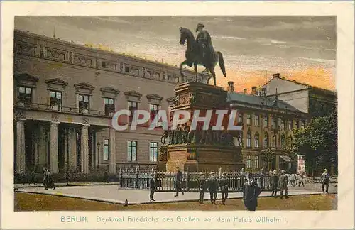 Cartes postales Berlin Denkmal Friedrichs des Grossen vor dem Palais Wilhelm