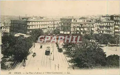 Cartes postales Oran La Place d'Armes et l'Hotel Continental
