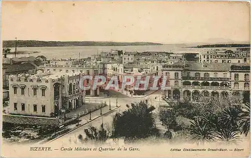 Ansichtskarte AK Bizerte Cercle Militaire et Quartier de la Gare