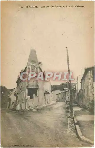 Cartes postales St Mihiel Avenue des Roches et Rue du Calvaire