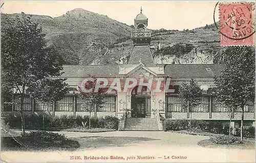 Cartes postales Brides les Bains pres Moutiers Le Casino