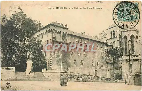 Cartes postales Chambery Le Chateau des Ducs de Savoie
